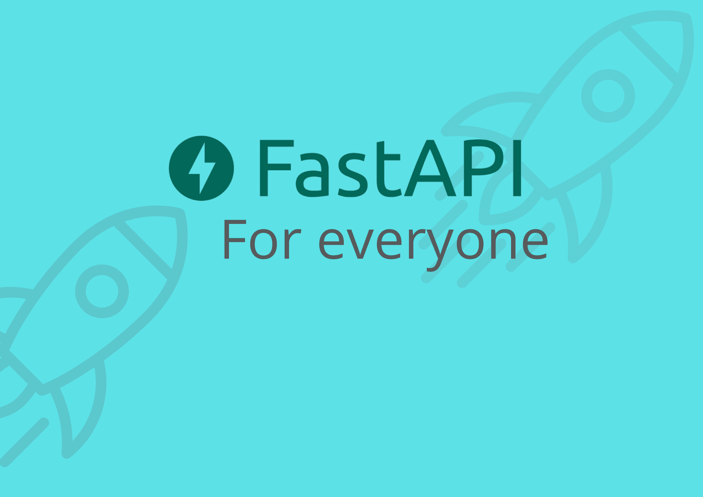 FastAPI for everyone